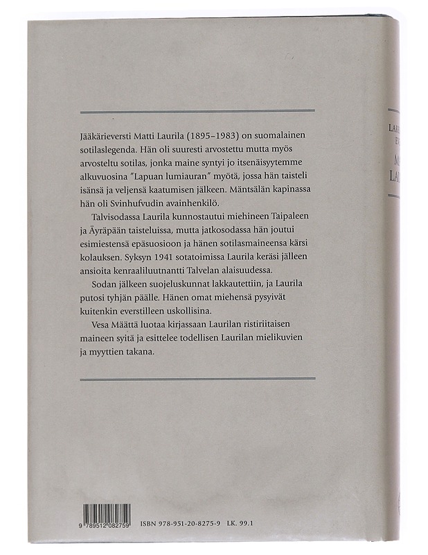 Lakeuksien eversti Matti Laurila - Vesa Määttä - Elämäkerrat ja muistelmat - 10105591990 - 1