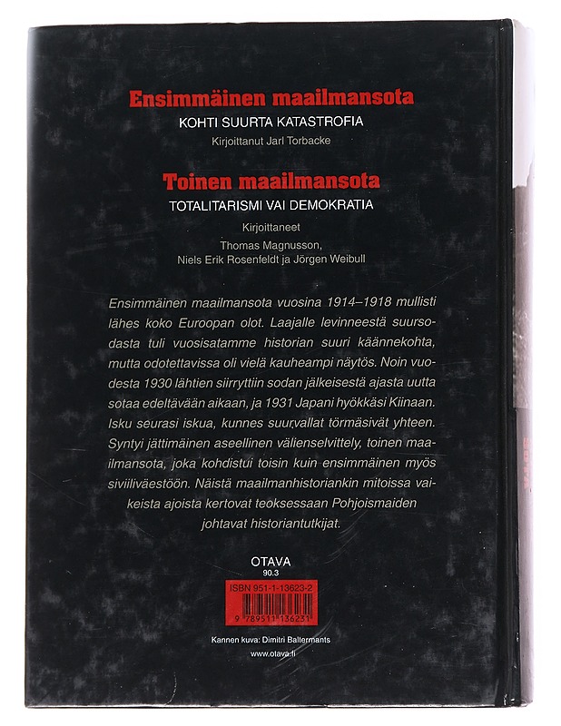 Ensimmäinen ja toinen maailmansota - TORBACKE, JARL - Historiakirjat - 10105592032 - 1