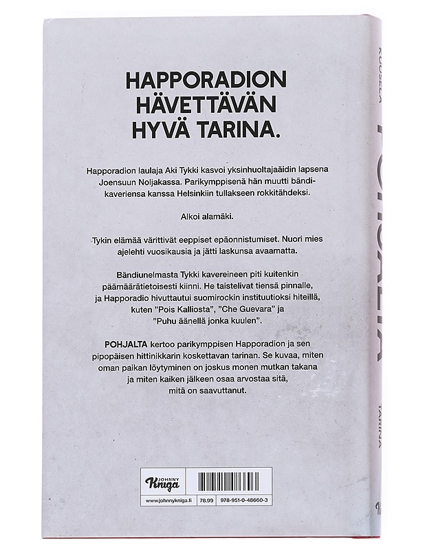 Pohjalta: Happoradion tarina - Sami Kuusela - Elämäkerrat ja muistelmat - 10105592055 - 1