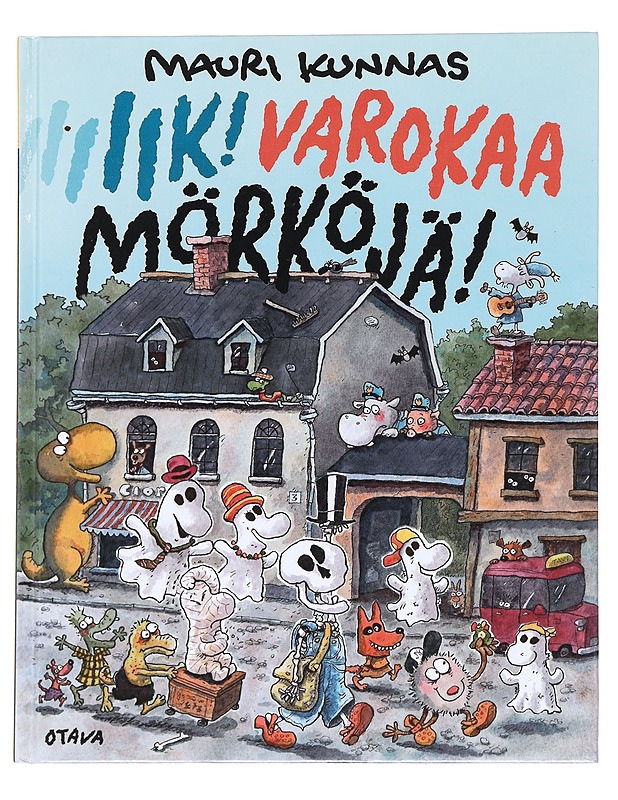 Iik! Varokaa mörköjä! - Kunnas, Mauri - Lastenkirjat - 10105592064 - 0