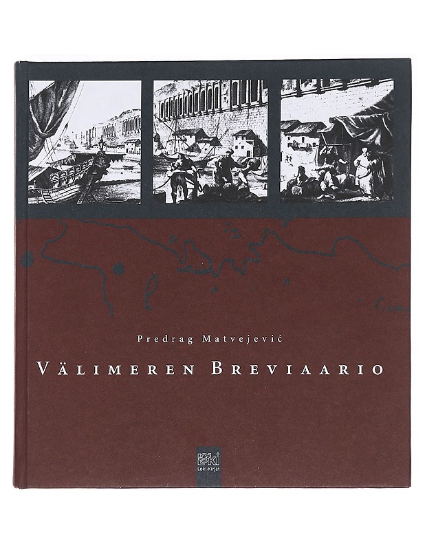 Välimeren breviaario - Matvejevic, Predrag - Historiakirjat - 10105592099 - 0
