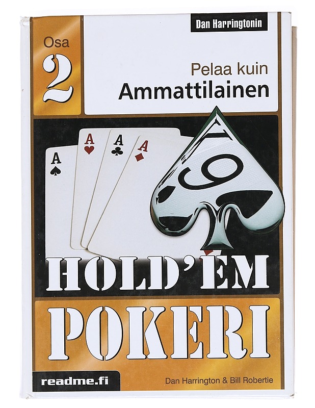 Hold'em pokeri / osa 2 - Harrington, Dan - Tietokirjat ja oppaat - 10105592146 - 0