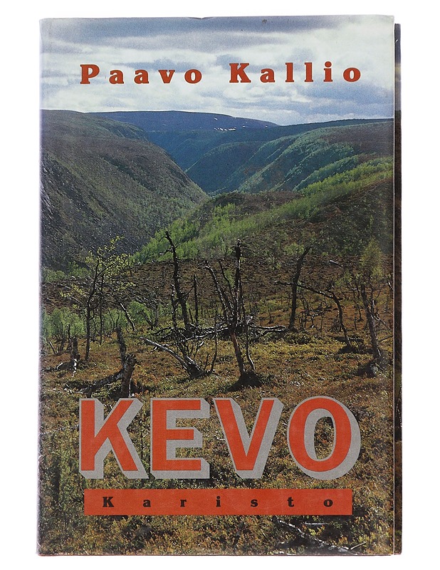 Kevo / Mietteitä ja muistikuvia Kevosta ja pohjoisen luonnon tutkimuksesta - Paavo Kallio - Elämäkerrat ja muistelmat - 10105592155 - 0