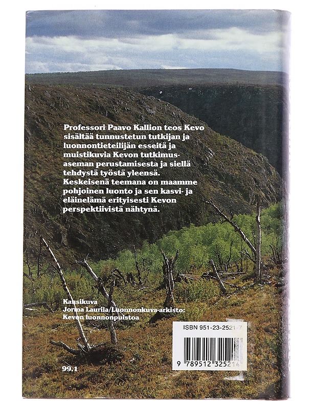 Kevo / Mietteitä ja muistikuvia Kevosta ja pohjoisen luonnon tutkimuksesta - Paavo Kallio - Elämäkerrat ja muistelmat - 10105592155 - 1