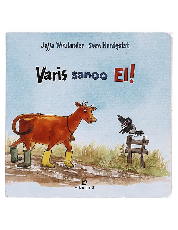 Varis sanoo ei! - Wieslander, Jujja - Lastenkirjat - 10105592156 - 0