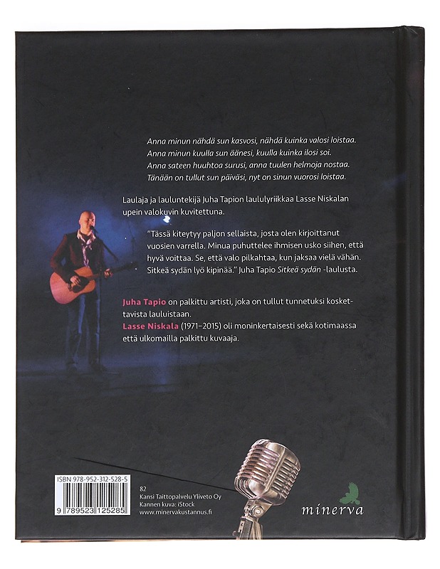 Sinun vuorosi loistaa - Tapio, Juha - Runot ja näytelmät - 10105592175 - 1