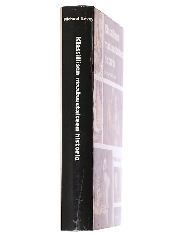 Klassillisen maalaustaiteen historia: 549 monivärikuvaa - Michael Levey - Historiakirjat - 10105592183 - 1