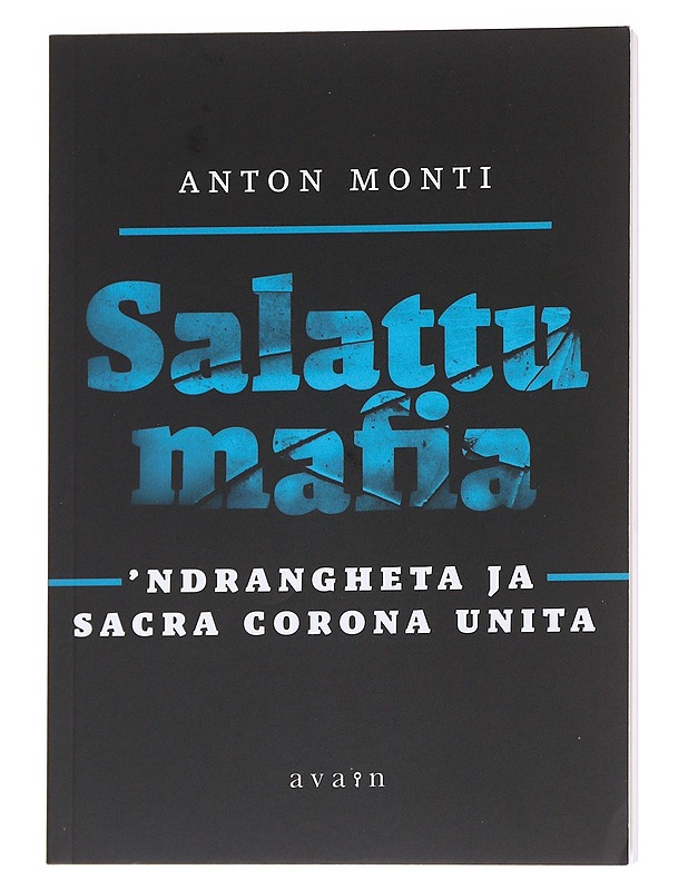 Salattu mafia - Monti, Anton  - Historiakirjat - 10105592193 - 0
