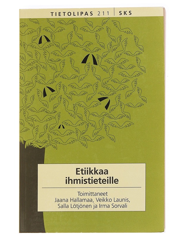 Etiikkaa ihmistieteille - Jaana Hallamaa - Tietokirjat - 10105592213 - 0