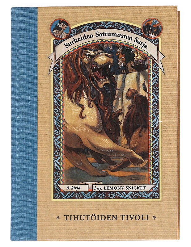 Surkeiden Sattumusten Sarja 9: Tihutöiden tivoli - Snicket, Lemony - Nuorten kirjat - 10105592227 - 0