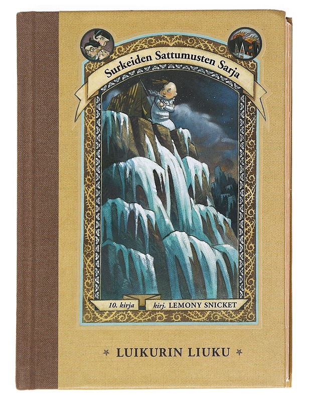Luikurin liuku - Snicket, Lemony - Nuorten kirjat - 10105592232 - 0