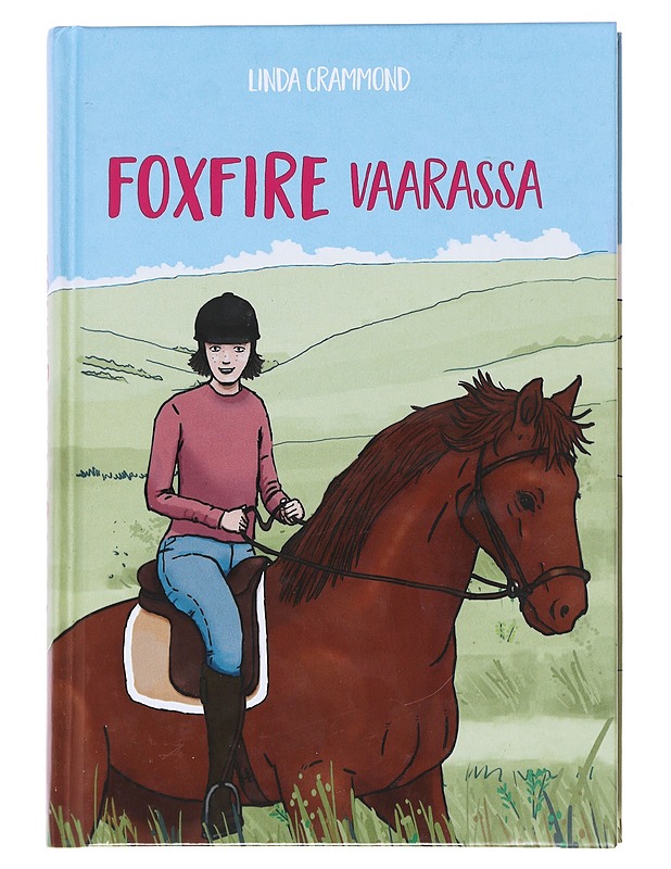 Foxfire vaarassa - Crammond, Linda - Romaanit ja novellit - 10105592243 - 0
