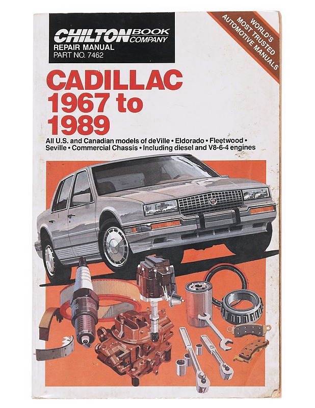  Chilton 7462 Cadillac 1967-1989 Service Repair Manual - Chilton Automotive Books - Tietokirjat ja oppaat - 10105592247 - 0