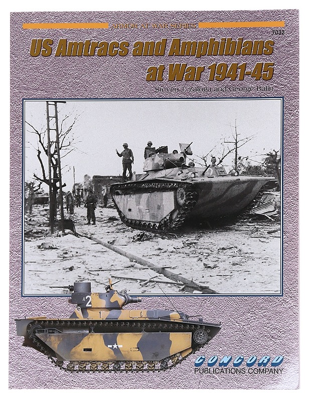  US Amtracs and Amphibians at War, 1941-1945 - Steven J. Zaloga - Historiakirjat - 10105592259 - 0