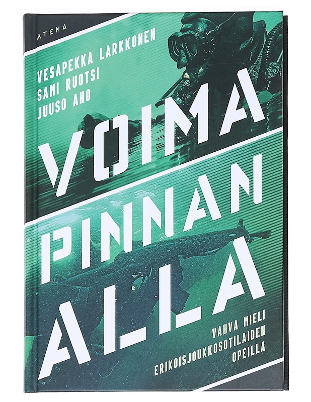 Voima pinnan alla - Larkkonen, Vesapekka - Tietokirjat ja oppaat - 10105592260 - 0
