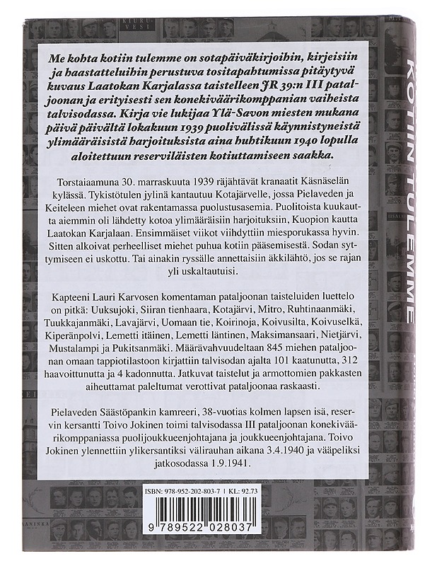 Me kohta kotiin tulemme / III/JR 39 talvisodassa Laatokan Karjalassa - Heikki Väisänen - Elämäkerrat ja muistelmat - 10105592266 - 1