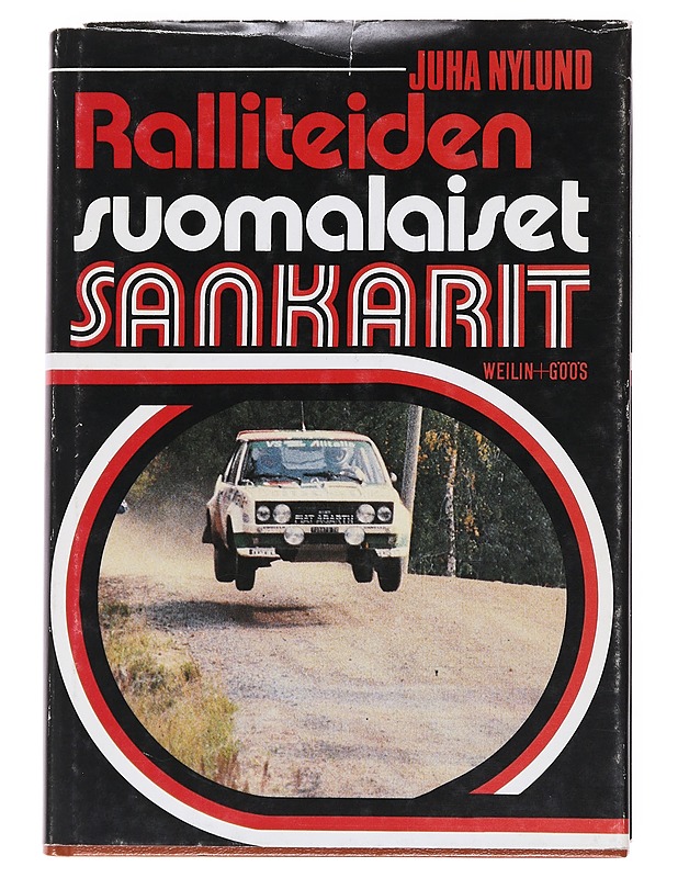 Ralliteiden suomalaiset sankarit - Nylund, Juha - Elämäkerrat ja muistelmat - 10105592301 - 0