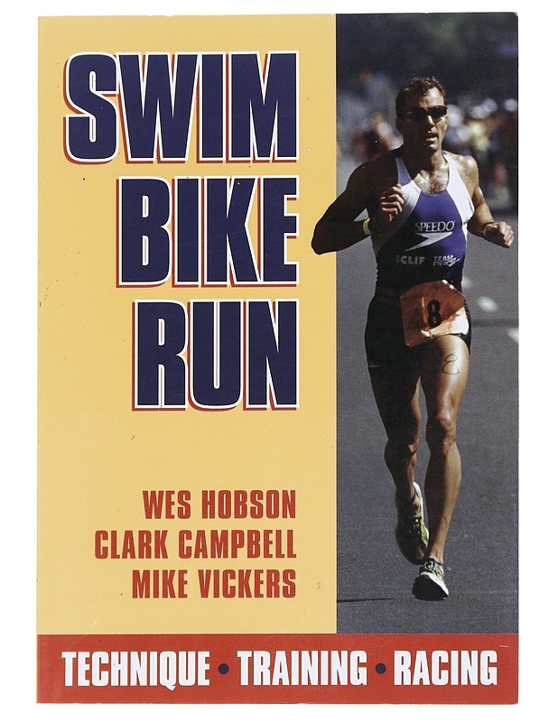 Swim, bike, run - Hobson, Wes - Tietokirjat ja oppaat - 10105592325 - 0