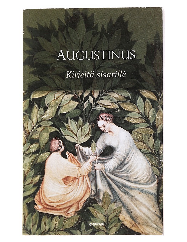 Kirjeitä sisarille - Augustinus, Hippon piispa, pyhä - Historiakirjat - 10105592340 - 0