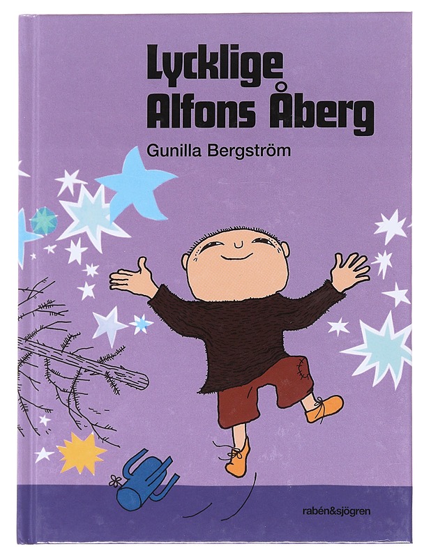 Lycklige Alfons Åberg - Bergström, Gunilla - Lastenkirjat - 10105592361 - 0