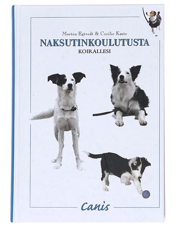Naksutinkoulutusta koirallesi - Egtvedt, Morten - Tietokirjat ja oppaat - 10105592373 - 0