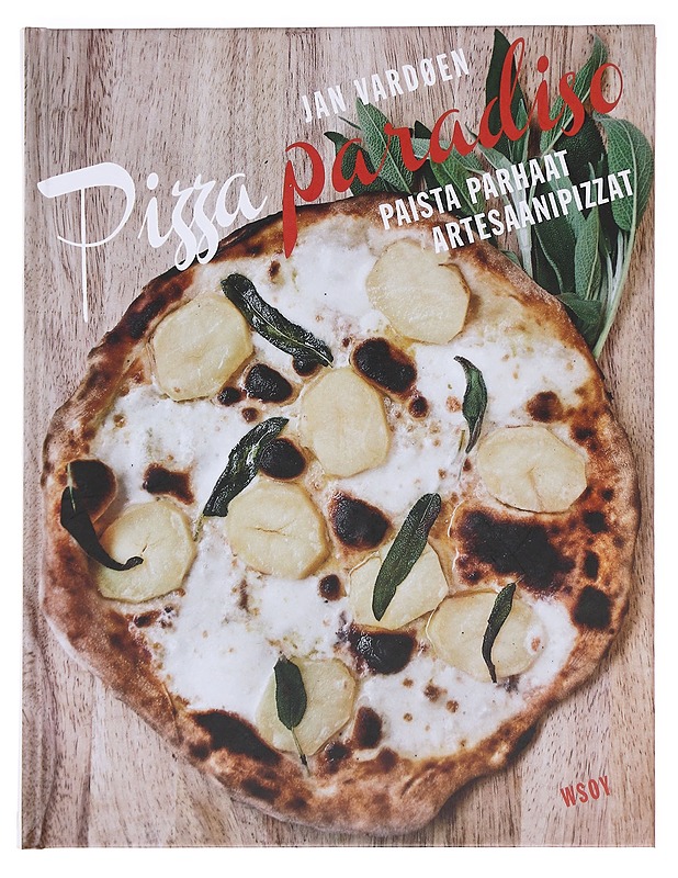 Pizza paradiso / paista parhaat artesaanipizzat - Vardøen, Jan - Ruokakirjat - 10105592385 - 0
