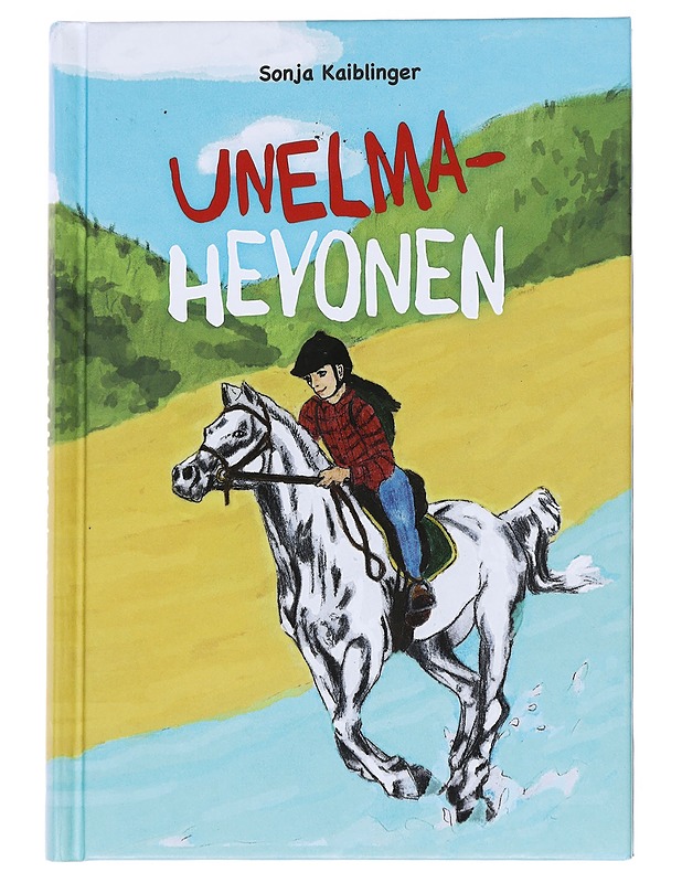 Unelmahevonen - Sonja Kaiblinger - Nuorten kirjat - 10105592431 - 0