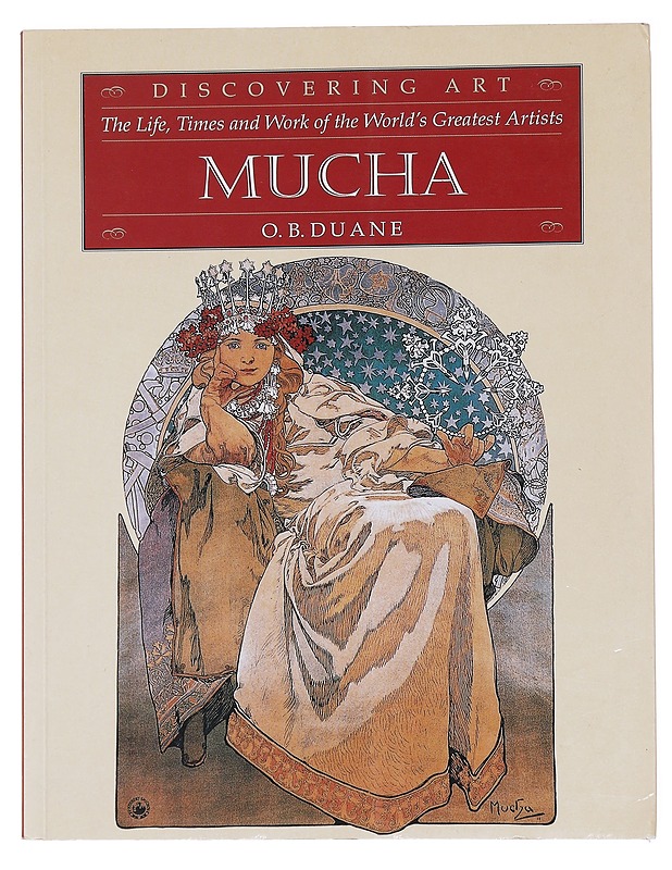 Discovering Art: Mucha - O. B. Duane - Tietokirjat ja oppaat - 10105592422 - 0