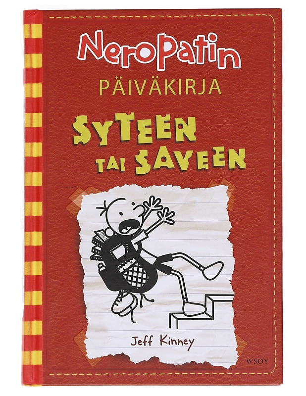 Neropatin päiväkirja / 11 Syteen tai saveen - Kinney, Jeff - Nuorten kirjat - 10105592427 - 0