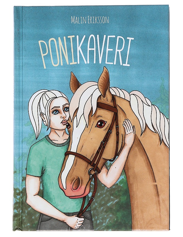 Ponikaveri - Eriksson, Malin - Nuorten kirjat - 10105592443 - 0