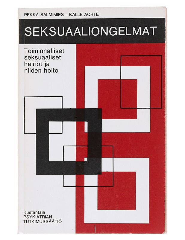 Seksuaaliongelmat - Pekka Salmimies & Kalle Achté - Tietokirjat ja oppaat - 10105592452 - 0