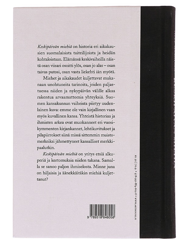Keskipäivän miehiä / kuvia Suomen historiasta - Ville Hänninen - Historiakirjat - 10105592469 - 1