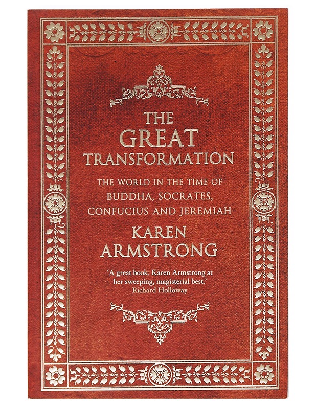 The Great Transformation - Karen Armstrong - Historiakirjat - 10105592524 - 0