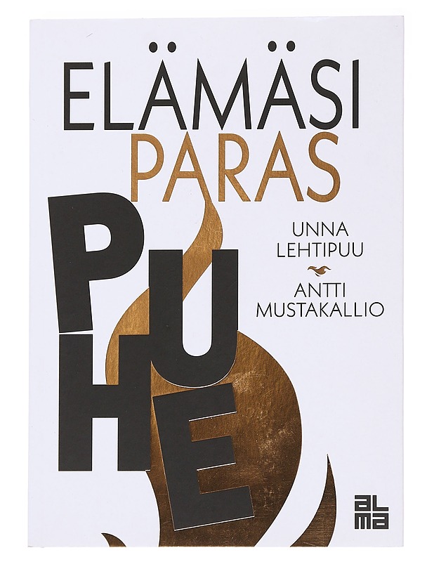 Elämäsi paras puhe - Lehtipuu, Unna - Tietokirjat ja oppaat - 10105592527 - 0
