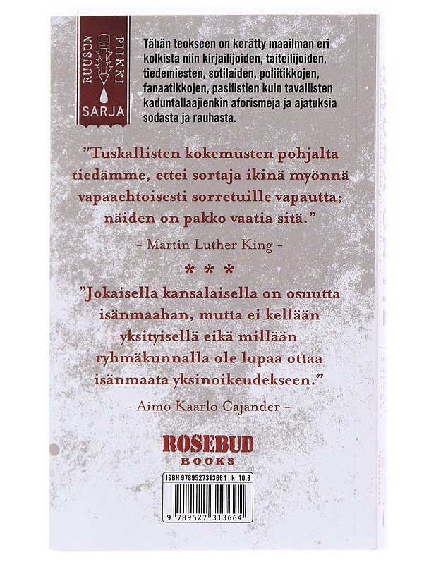 Rauha on tie : ajatuksia sodasta ja rauhasta - Kalemaa, Kalevi - Kaunokirjallisuus - 10105592538 - 1