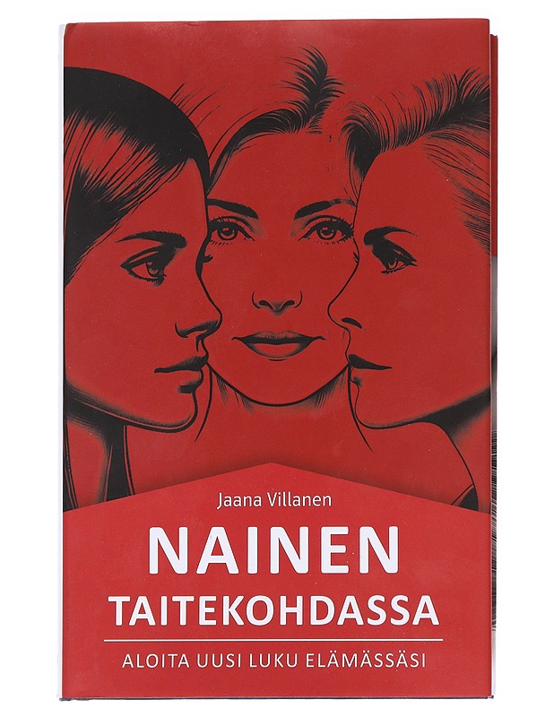 Nainen taitekohdassa : aloita uusi luku elämässäsi ; Nainen taitekohdassa : kohti uskallusta - Jaana Villanen - Elämäkerrat ja muistelmat - 10105592584 - 0