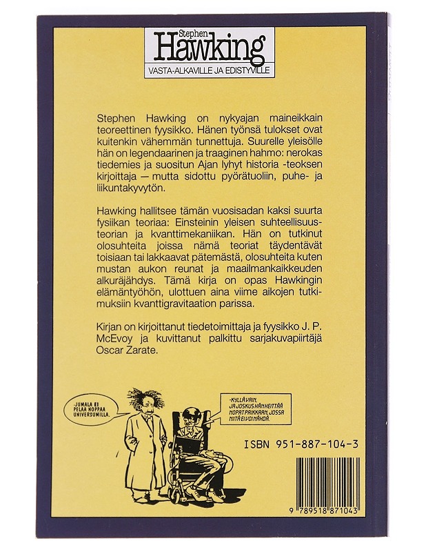 STEPHEN HAWKING VASTA-ALKAVILLE JA EDISTYVILLE - MCEVOY, J. P. - Tietokirjat ja oppaat - 10105592597 - 1