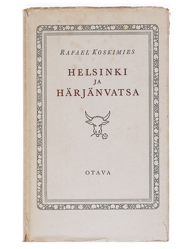 Helsinki Ja Härjänvatsa - Rafael Koskimies - Tietokirjat ja oppaat - 10105592651 - 0