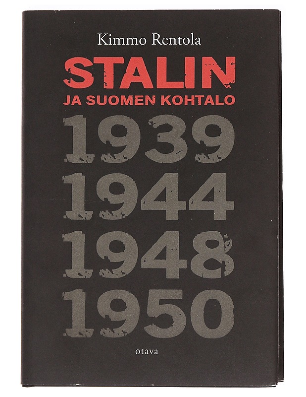 Stalin ja Suomen kohtalo - Kimmo Rentola - Historiakirjat - 10105592659 - 0