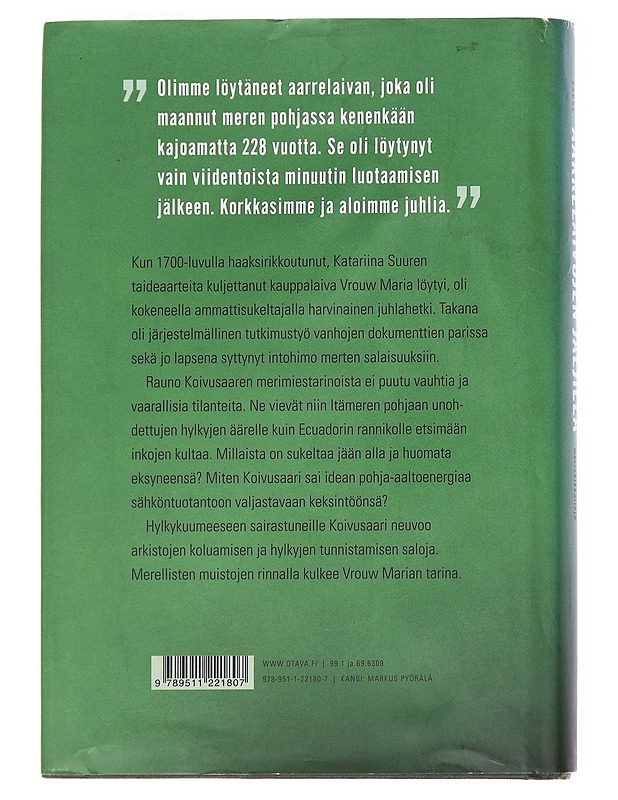 Aarrelaivojen jäljillä / Rauno Koivusaaren meriseikkailuja - Koivusaari, Rauno - Tietokirjat ja oppaat - 10105592676 - 1