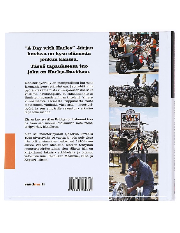 A day with Harley / Harley-Davidson-maailma - Bridger, Alan - Kirja lahjaksi - 10105592916 - 1