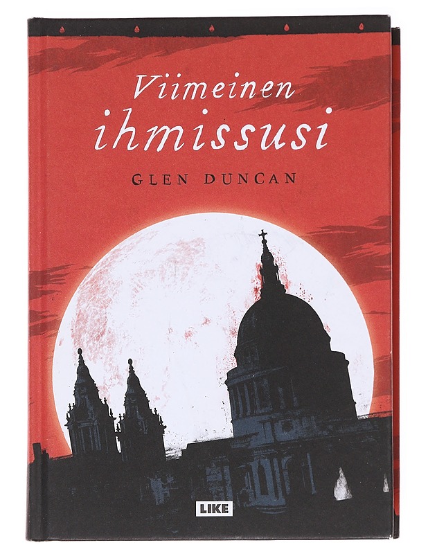 Viimeinen ihmissusi - Duncan, Glen - Romaanit ja novellit - 10105592929 - 0