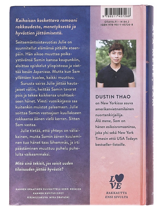 Älä mene, Sam - Thao, Dustin - Romaanit ja novellit - 10105592957 - 1