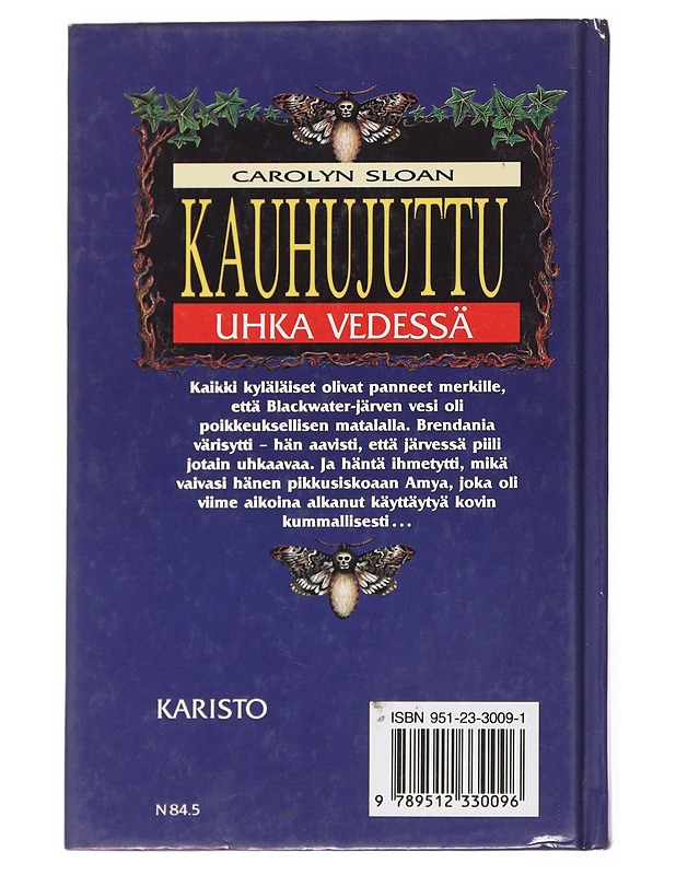 Uhka vedessä - Sloan, Carolyn - Nuorten kirjat - 10105593100 - 1