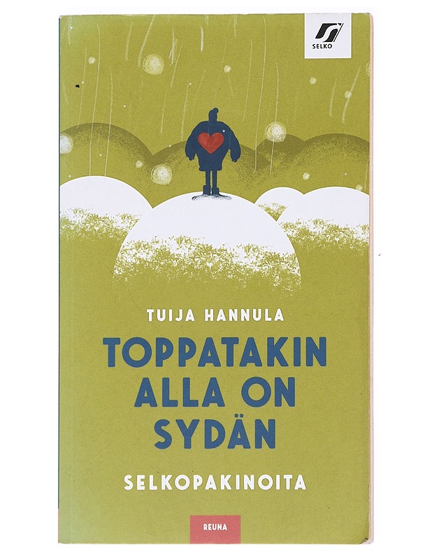 Toppatakin alla on sydän : selkopakinoita maahanmuuttajille - Tuija Hannula - Romaanit ja novellit - 10105593135 - 0