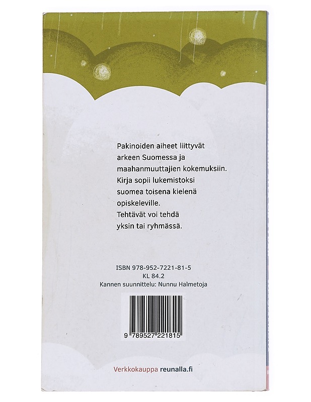 Toppatakin alla on sydän : selkopakinoita maahanmuuttajille - Tuija Hannula - Romaanit ja novellit - 10105593135 - 1