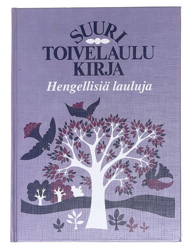Suuri toivelaulukirja. Hengellisiä lauluja - Kari, Virpi - Musiikki- ja elokuvakirjat - 10105593143 - 0