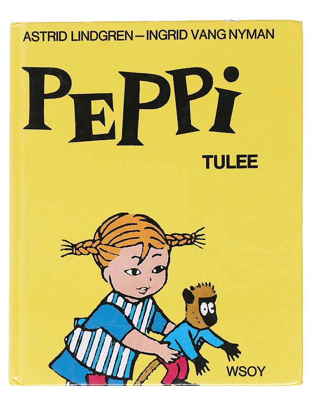 Peppi tulee - Lindgren, Astrid - Lastenkirjat - 10105593145 - 0