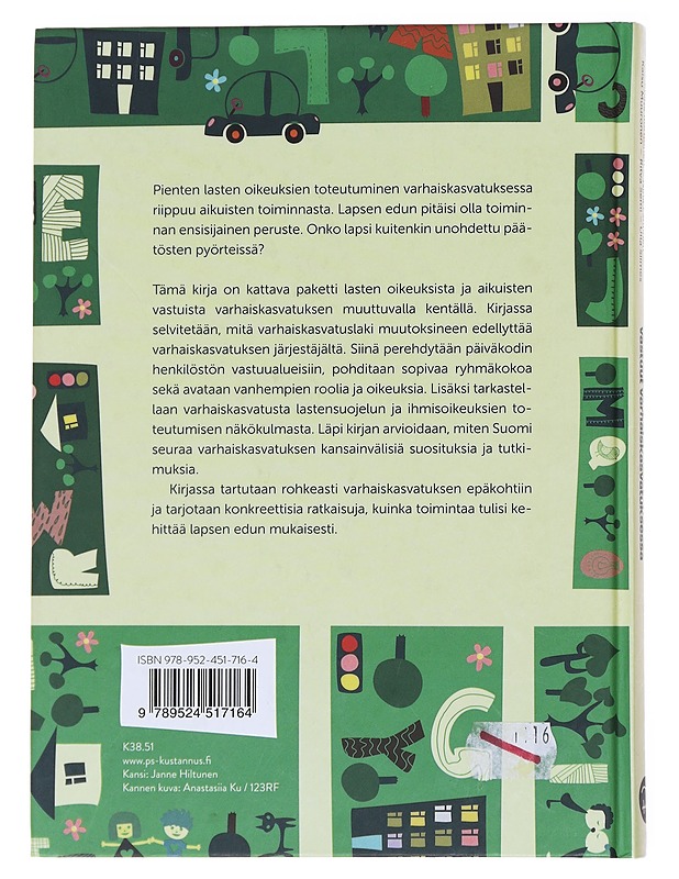 Lasten oikeudet ja aikuisten vastuut varhaiskasvatuksessa - Heinonen, Hanna - Tietokirjat ja oppaat - 10105593160 - 1