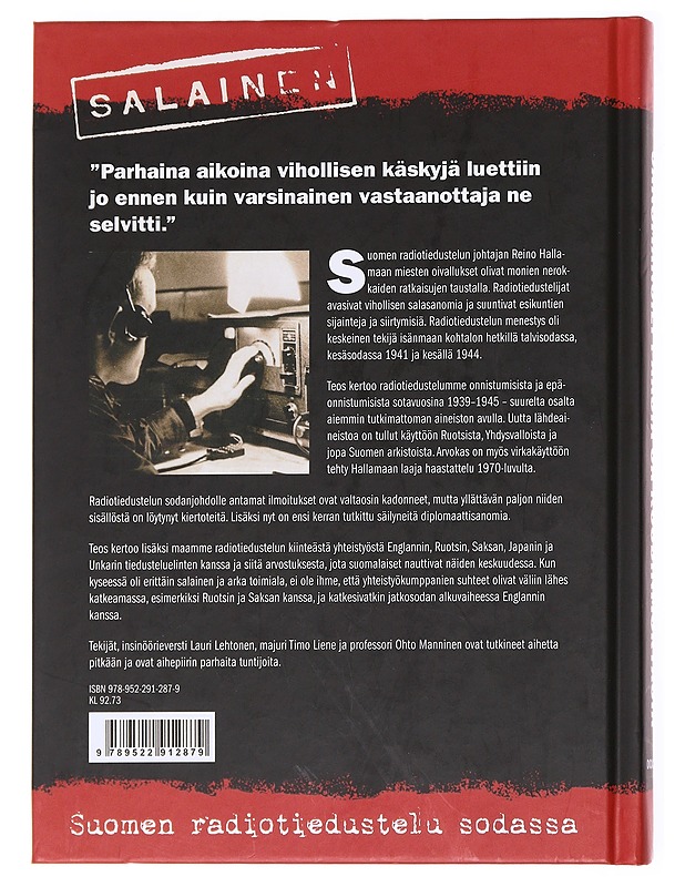 Sanomansieppaajia ja koodinmurtajia : Suomen radiotiedustelu sodassa - Lehtonen, Lauri - Historiakirjat - 10105593158 - 1